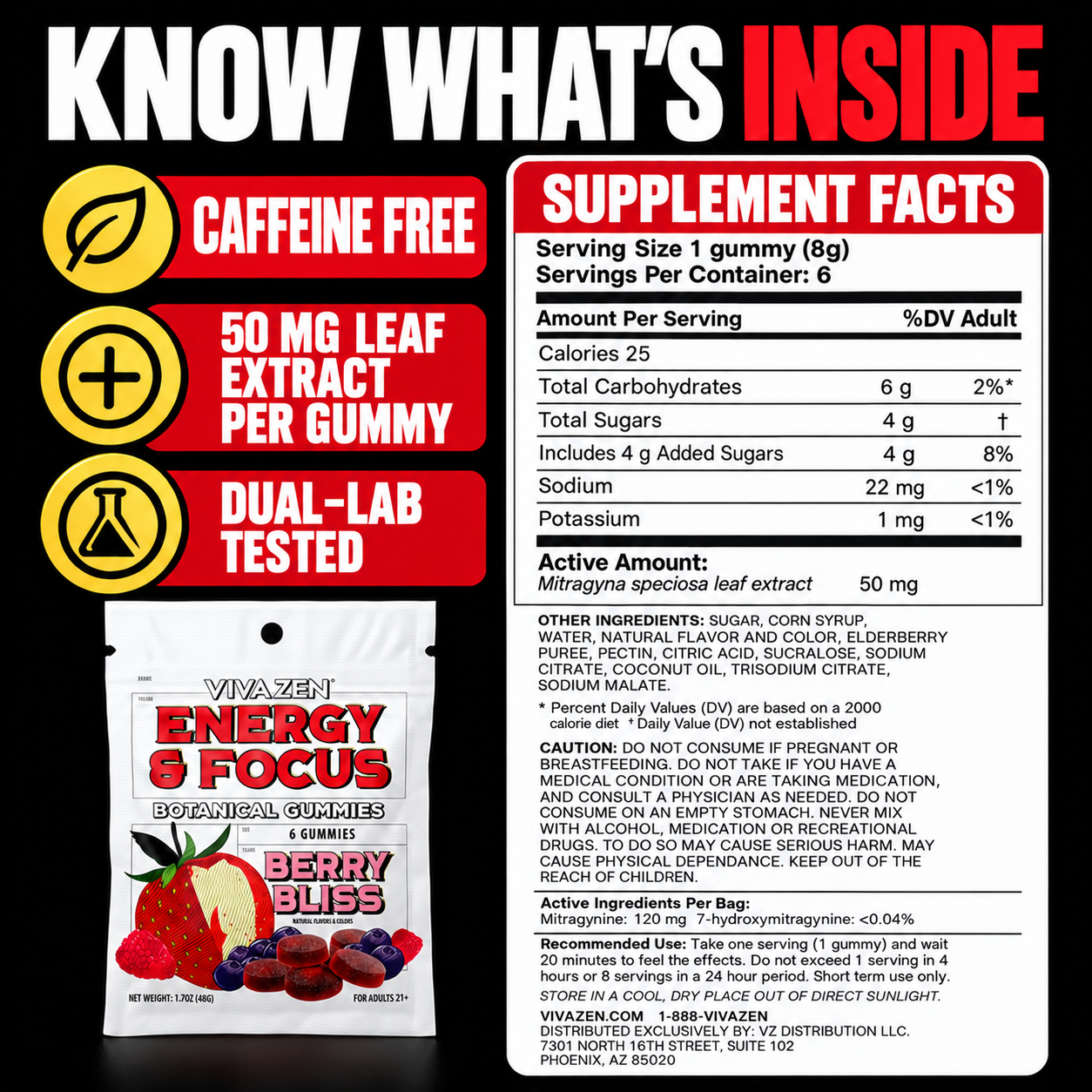 Know what's inside: caffeine free, 50 mg leaf extract per gummy, dual-lab tested. VIVAZEN Energy + Focus Berry Bliss pouch beside its full supplement facts panel