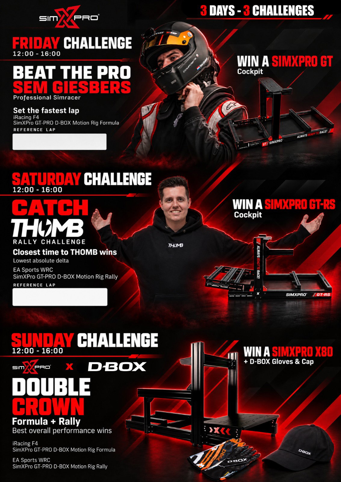 SimXPro challenge poster: Friday Beat the Pro Sem Giesbers, Saturday Catch THOMB rally challenge, Sunday SimXPro x D-BOX Double Crown