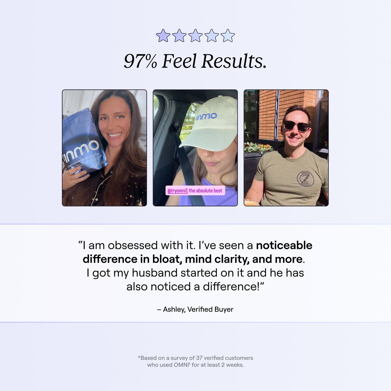 Three customer photos with OMNI¹ + product and a testimonial praising its benefits
