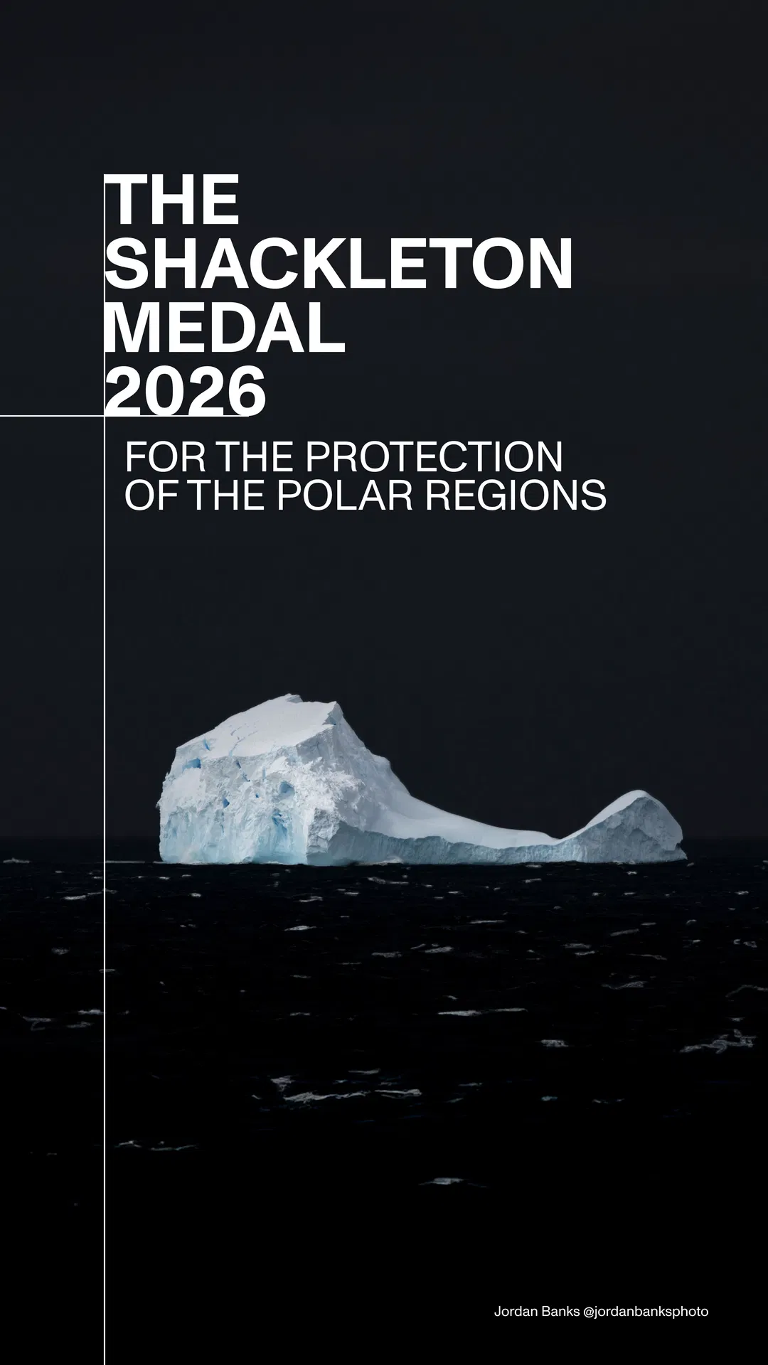 Shackleton Medal | For the Protection of the Polar Regions