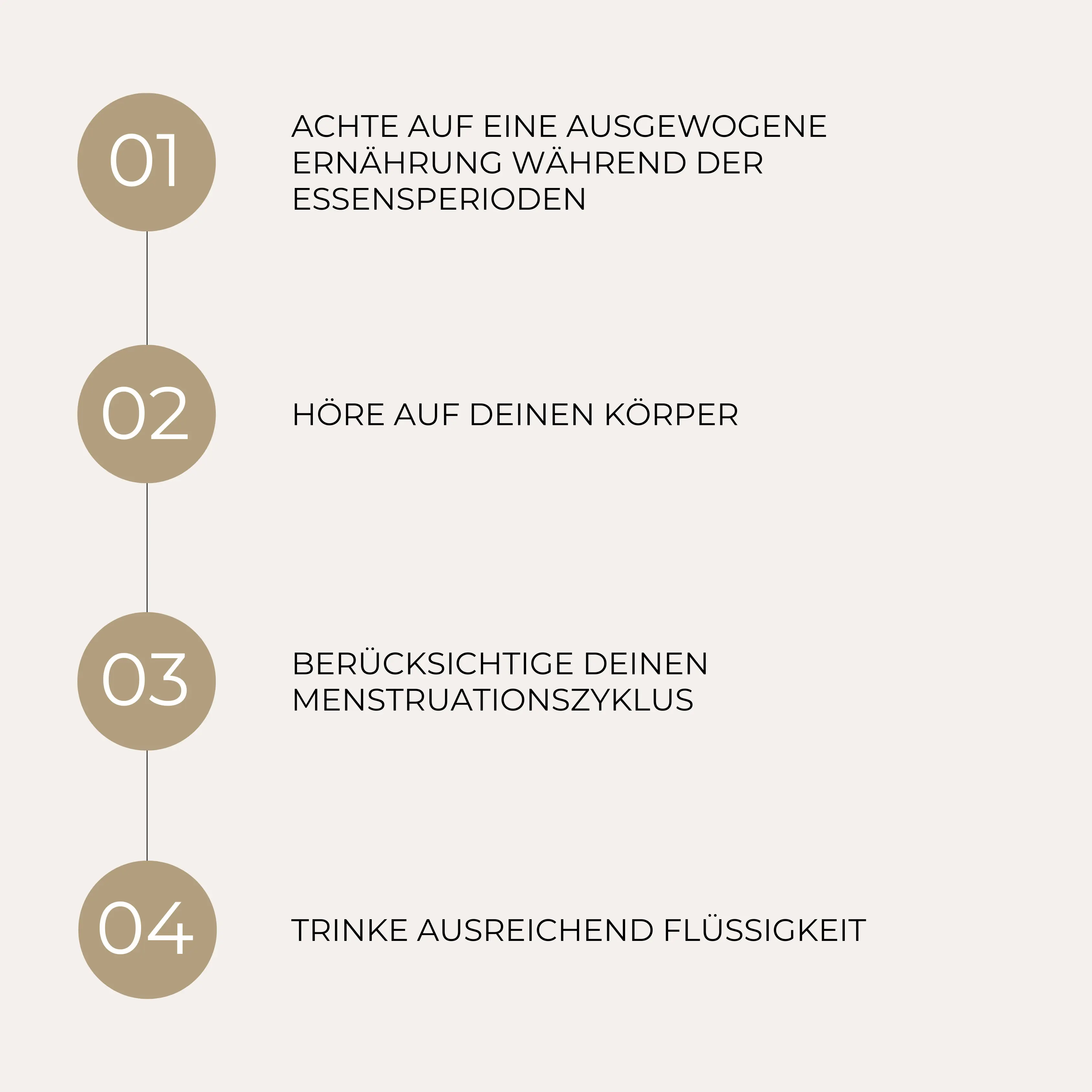 Eine Liste mit vier Gesundheitstipps auf Deutsch mit den Nummern 01 bis 04 in beigen Kreisen neben jedem Tipp.