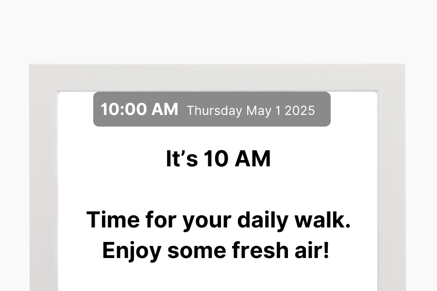 Memoryboard showing a message and a reminder for a daily walk with today's date.