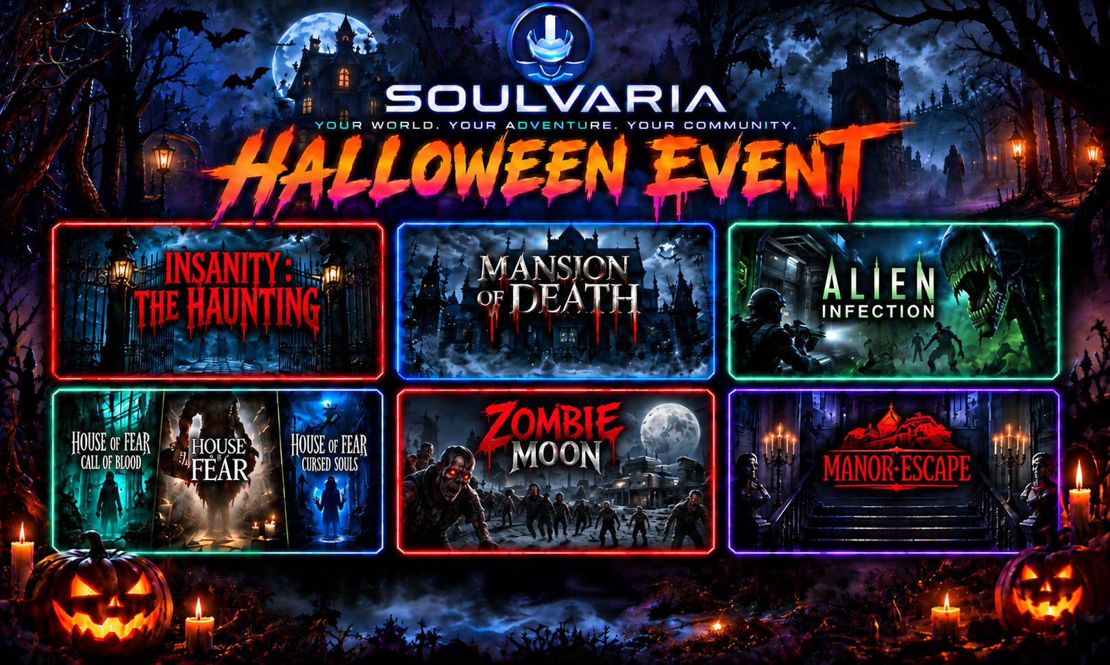 Soulvaria Halloween Event poster featuring six haunted experiences: Insanity: The Haunting, Mansion of Death, Alien Infection, House of Fear, Zombie Moon and Manor Escape, framed by jack-o'-lanterns, candles and a moonlit haunted mansion
