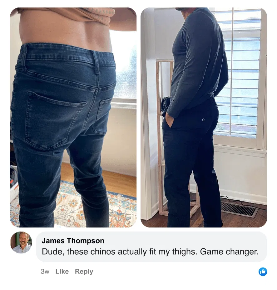 Side-by-side images of a man wearing fitted dark jeans and chinos, highlighting thigh fit.